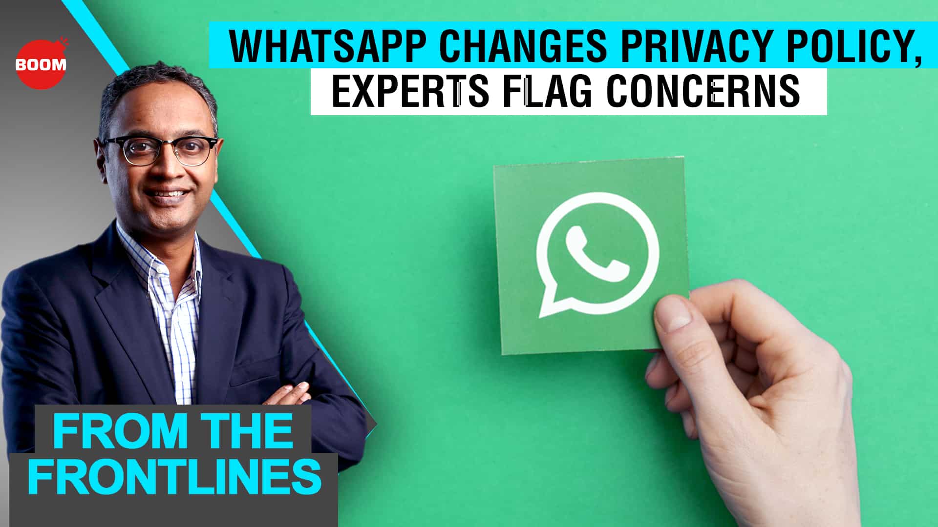 WhatsApp's Privacy Policy Data Protection Law Needed, Say Experts BOOM